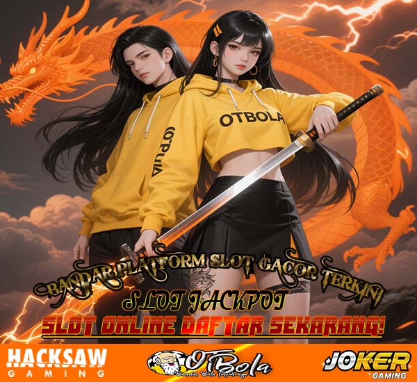 OTBOLA Slot Gampang Jackpot Pola Jitu Hari Ini Terpercaya